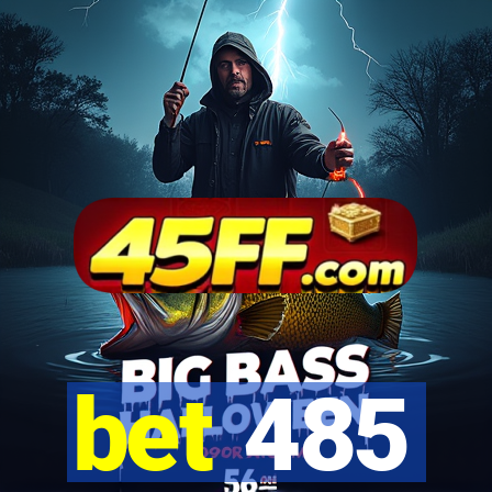 bet 485